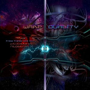 Warp Duality: A Goa Trance Love Story