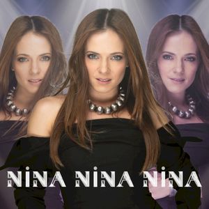 Nina, Nina, Nina