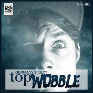 Germany's Next Top Wobble EP (EP)