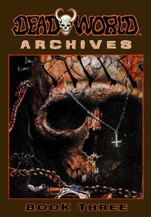 Deadworld Archives: Book Three