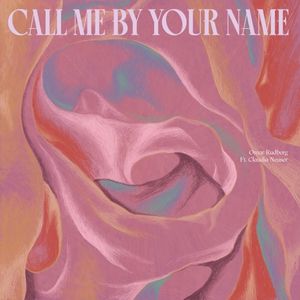 Call Me by Your Name (Single)