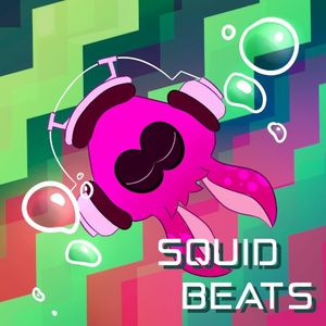 Squid Beats (Splatoon Ringtones) (EP)