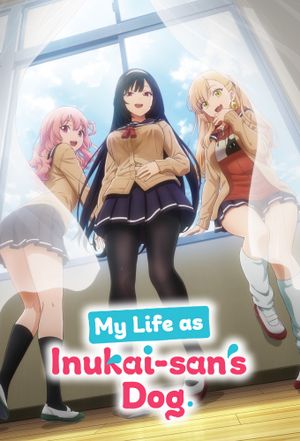 My Life as Inukai-san's Dog