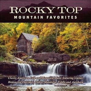 Rocky Top: Mountain Favorites