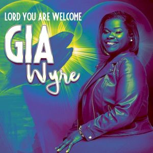 Lord You Are Welcome (Single)