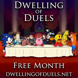 Dwelling of Duels 2022-08: Free Month