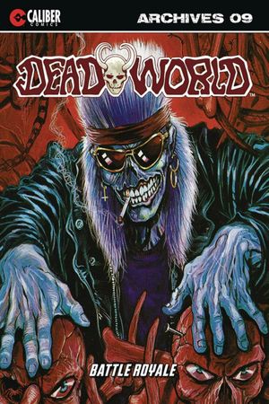 Deadworld Archives Book Nine: Battle Royale