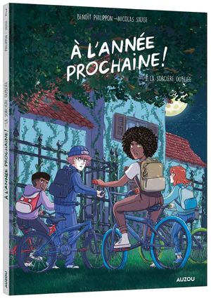 La sorcière oubliée, tome 2 A l'année prochaine