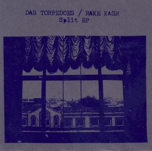 Rake Kash / Das Torpedoes Split EP