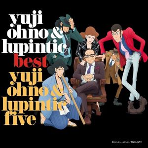 Yuji Ohno & Lupintic BEST (OST)
