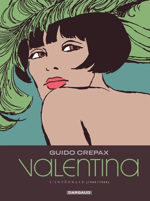 Valentina - L'Intégrale - Tome 1 - 1965