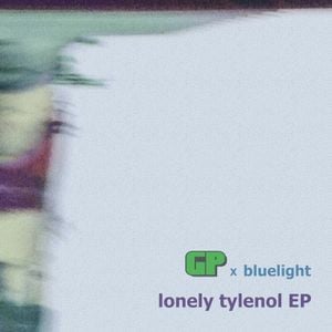 Lonely Tylenol (EP)