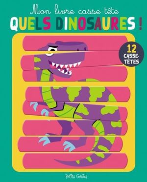 Quels dinosaures!