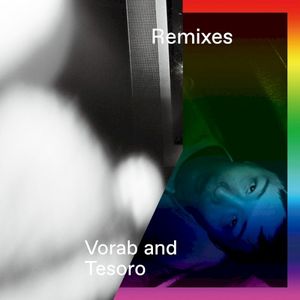 Vorab and Tesoro (Remixes)