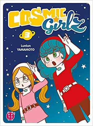 Cosmic Girlz, tome 3