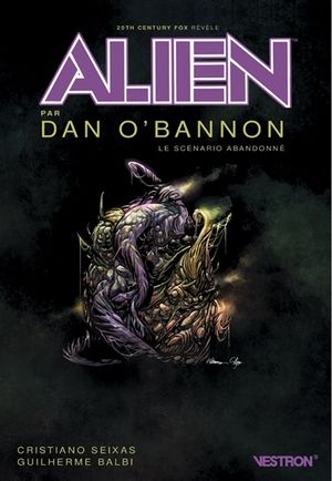 Alien par Dan O'Bannon : le scénario abandonné