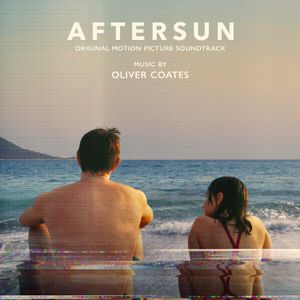 Aftersun (Original Motion Picture Soundtrack) (OST)