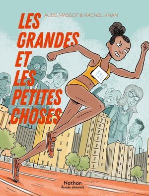 Les Grandes et les petites choses