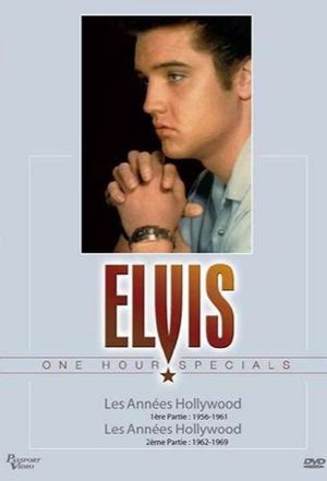 The Definitive Elvis: The Hollywood Years - Part I: 1956-1961