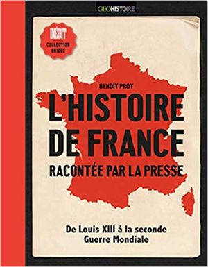 L'histoire de France racontée par la presse