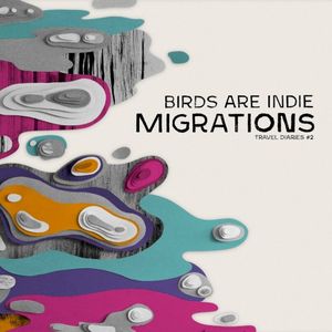 Migrations Travel Diaries #2