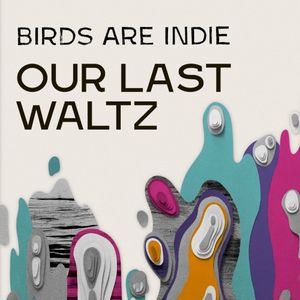 Our Last Waltz (Single)