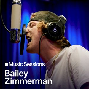 Apple Music Sessions: Bailey Zimmerman (Live)