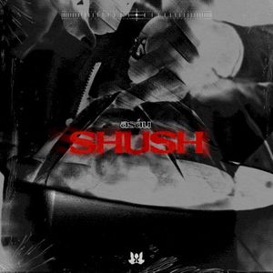 Shush (Single)