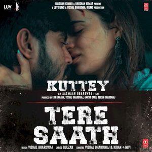 Tere Saath (From “Kuttey”) (OST)