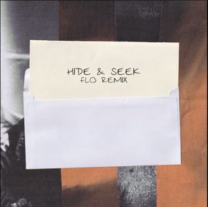 Hide & Seek (FLO Remix)