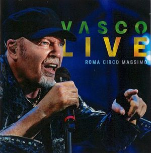 Vasco Live Roma Circo Massimo (Live)