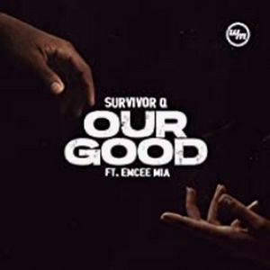 Our Good (Single)