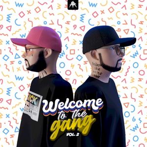 WELCOME TO THE GANG VOL. 2 (EP)