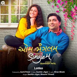 Latko (From “Aum Mangalam Singlem”) (Single)