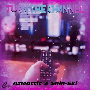 Turn the Channel (Single)