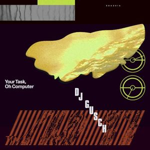 Your Task, Oh Computer (EP)