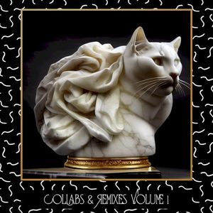 Collabs & Remixes vol 1