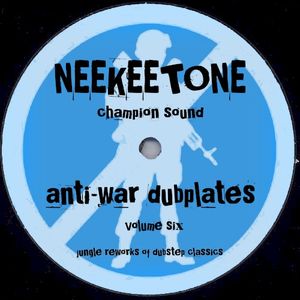 Anti-War Dubplates, Volume 6