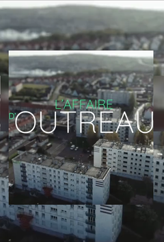 Affiche L'Affaire d'Outreau