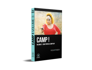 Camp ! volume 3 – Soap Opera & Camp Gay