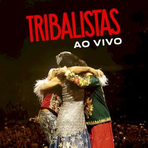 Tribalistas Ao Vivo (Live)