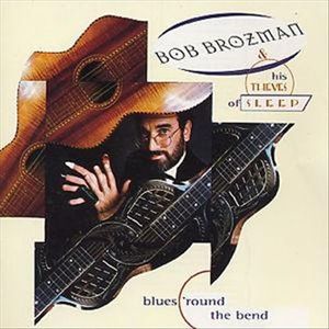 Blues 'Round the Bend