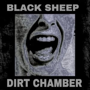 Black Sheep / Dirt Chamber (EP)