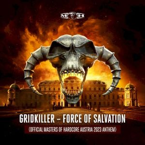 Force of Salvation (Official Masters Of Hardcore Austria 2023 Anthem) (Single)