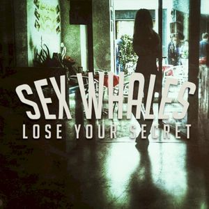 Lose Your Secret (Single)