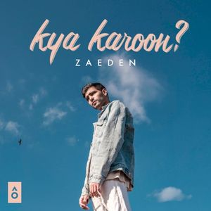 kya karoon?