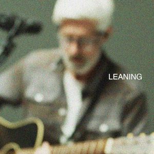 Leaning (Song Session) (Single)