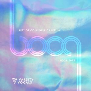 BOCA 2022: Best of College A Cappella