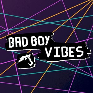 Bad Boy Vibes (EP)