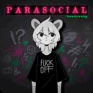 Parasocial (Single)